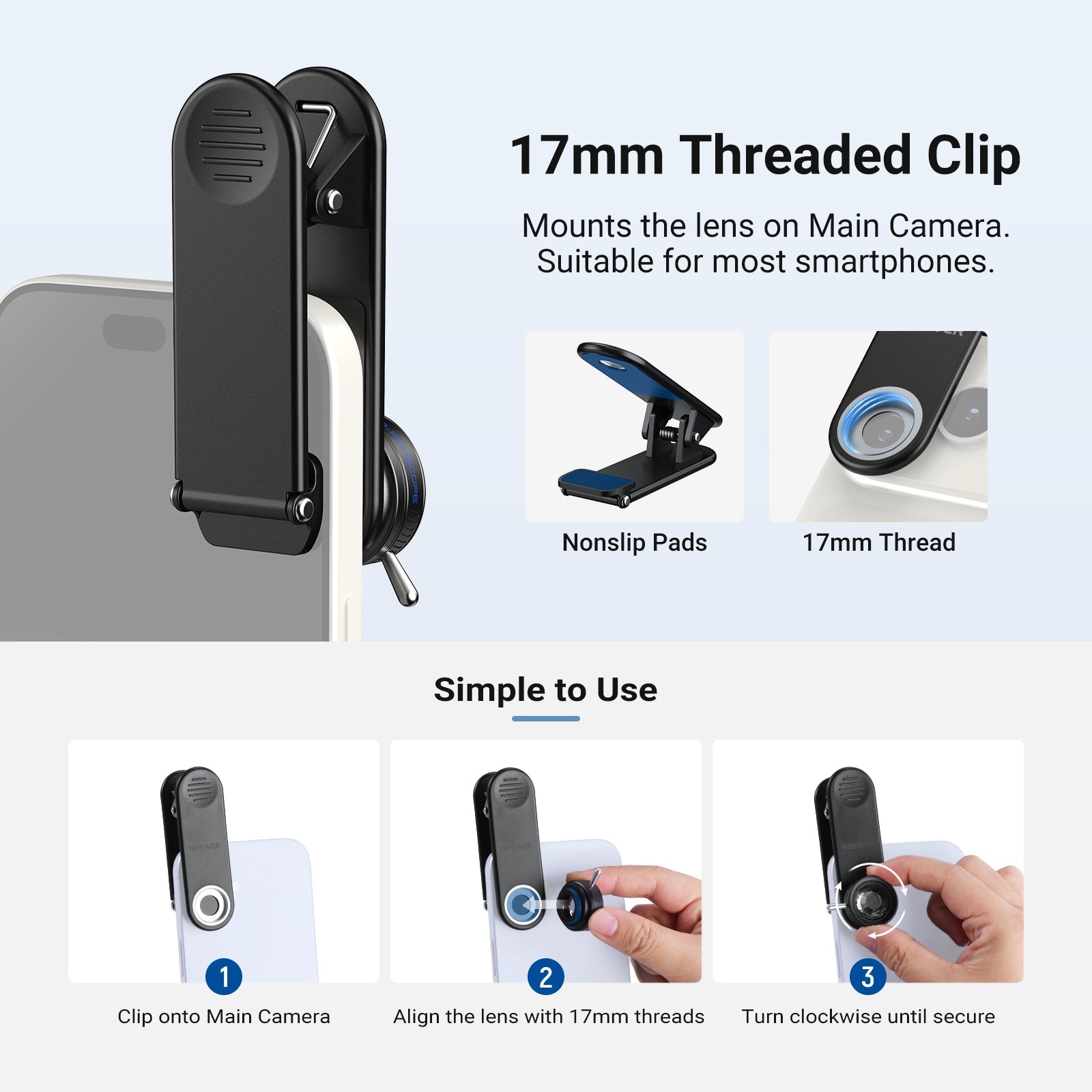 17mm Threaded Filter Clip mounts the lens on the main camera and is suitable for most phones.