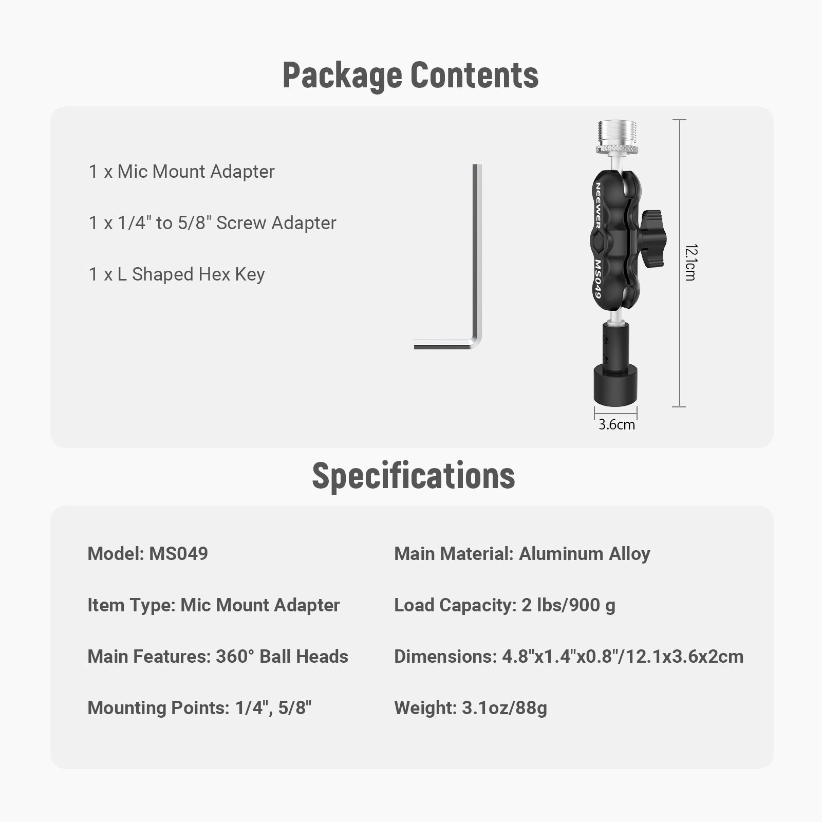 This package includes a mic mount adapter, a 1/4" to 5/8" Screw Adapter, and a L Shaped Hex Key.
